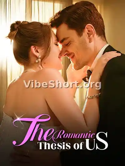 The Romantic Thesis of Us