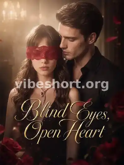 Blind Eyes, Open Heart