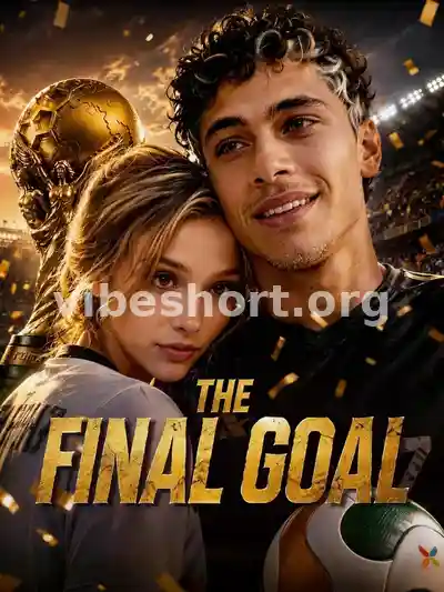 THE FINAL GOAL