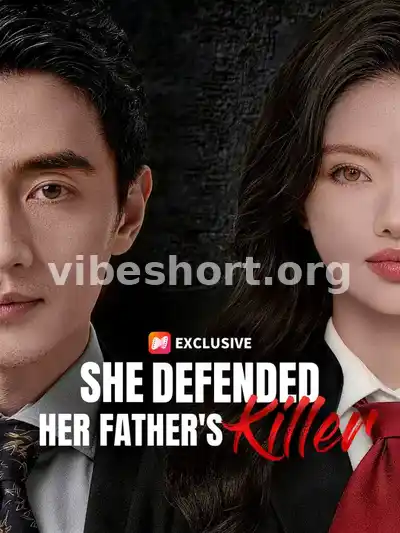 She Defended Her Father's Killer