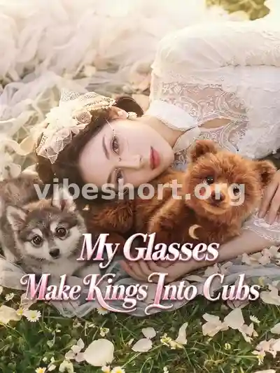 My Glasses Make Kings Into Cubs