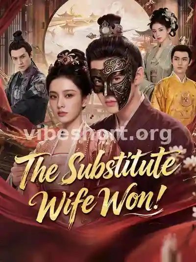The Substitute Wife Won!
