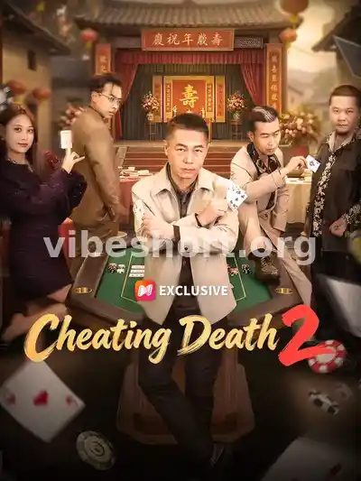 Cheating Death 2