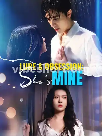 Lure & Obsession: She's Mine