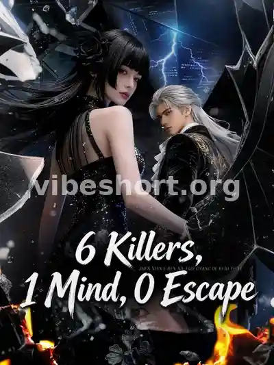 6 Killers, 1 Mind, 0 Escape