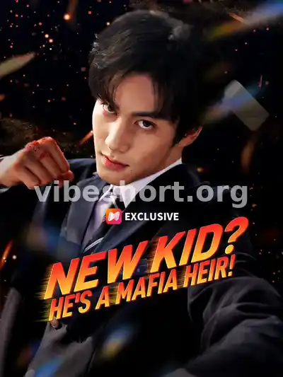 New Kid? He's a Mafia Heir!