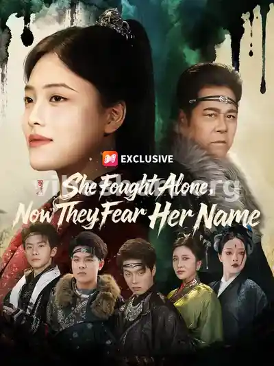 She Fought Alone, Now They Fear Her Name
