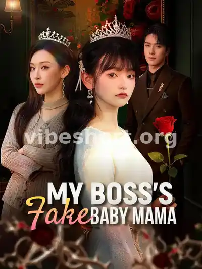 My Boss's Fake Baby Mama