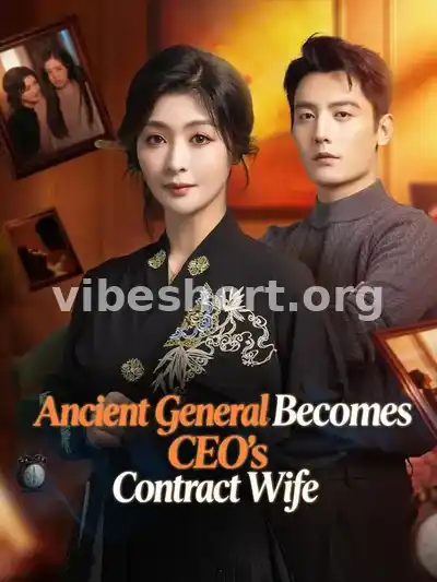 (Dubbed) Ancient General Becomes CEO's Contract Wife