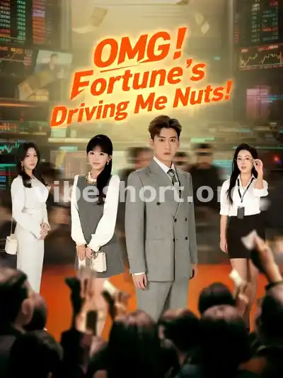 OMG! Fortune’s Driving Me Nuts!