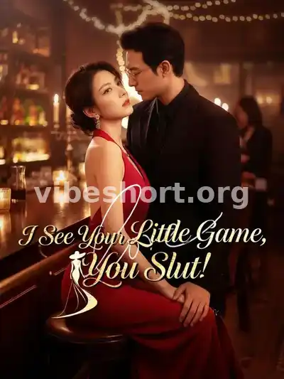 (Dubbed) I See Your Little Game, You Slut!