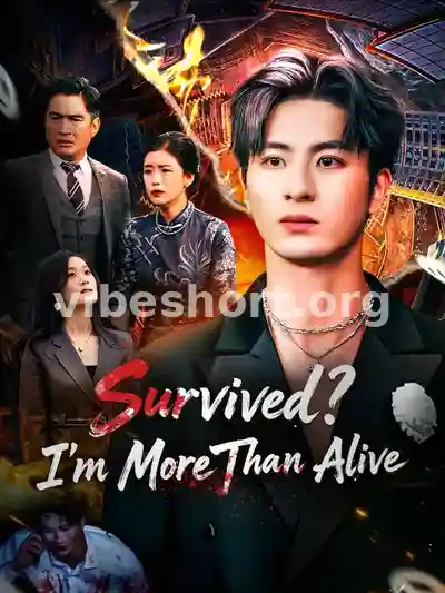 (Dubbed) Survived? I’m More Than Alive