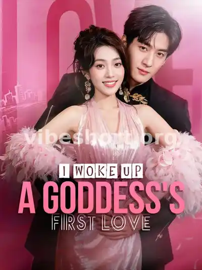 I Woke Up a GODDESS'S First Love!