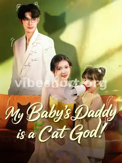 My Baby's Daddy is a Cat God!