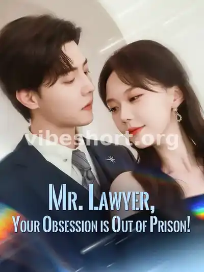 Mr. Lawyer, Your Obsession is Out of Prison!