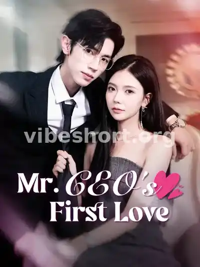 Mr. CEO's First Love