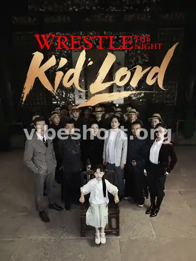 Wrestle the Night, Kid Lord