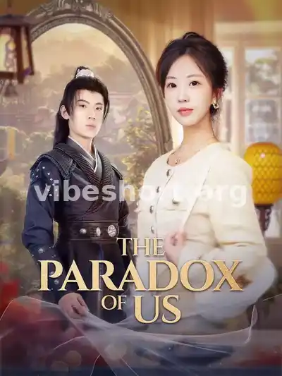 (Dubbed)The Paradox of Us