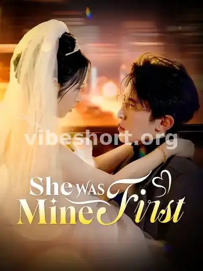 She Was Mine First