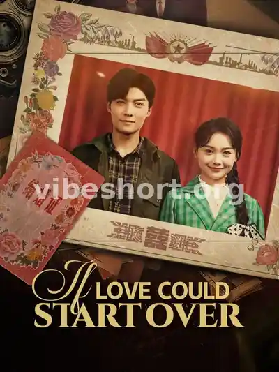 If Love Could Start Over