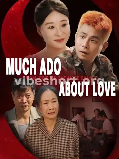 Much Ado About Love