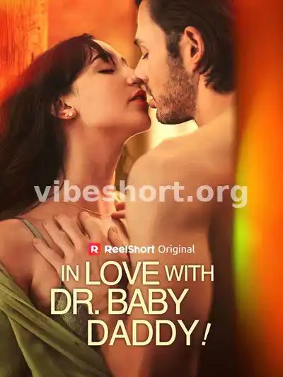 In Love with Dr. Baby Daddy!