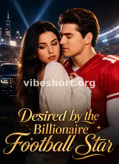 Desired by the Billionaire Football Star