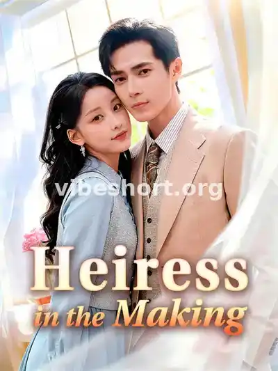 Heiress in the Making