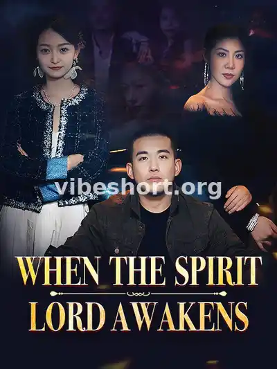 When the Spirit Lord Awakens