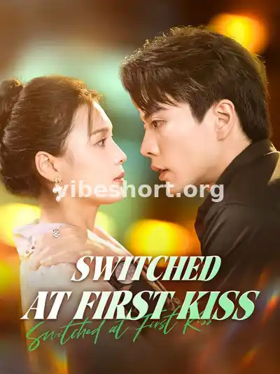 Switched at First Kiss