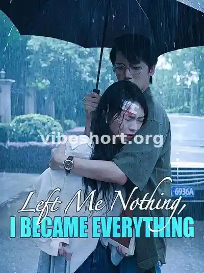 Left Me Nothing, I Became Everything