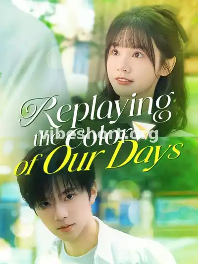 Replaying the Color of Our Days