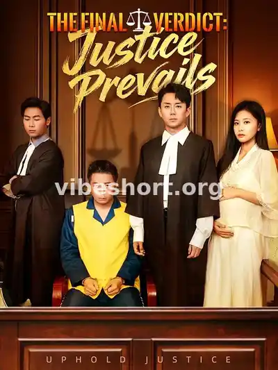 The Final Verdict: Justice Prevails