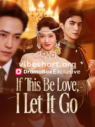 If This Be Love, I Let It Go