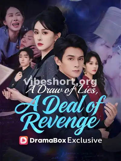 A Draw of Lies, A Deal of Revenge
