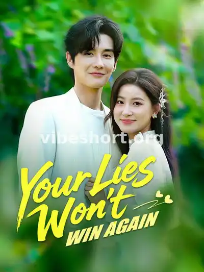 Your Lies Won't Win Again (DUBBED)