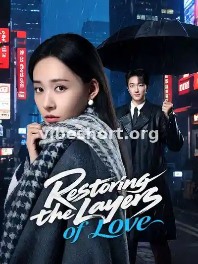 Restoring the Layers of Love