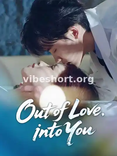 Out of Love, Into You
