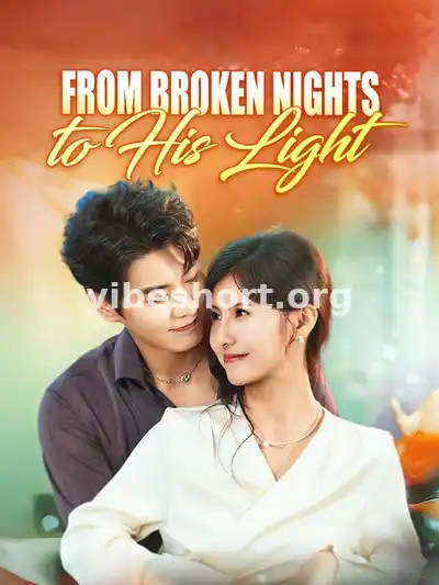 From Broken Nights to His Light (DUBBED)