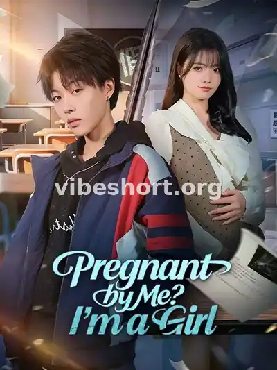 Pregnant by Me? I'm a Girl