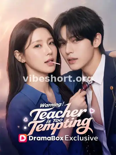 Warning！Teacher is Too Tempting