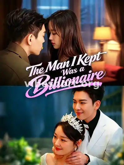 The Man I Kept Was a Billionaire